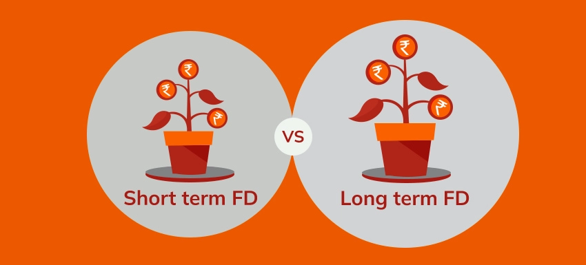 Short-Term Fixed Deposit Vs Long-